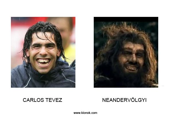 Carlos Tevez - Neandervölgyi
 
Carlos Tevez - Neandervölgyi