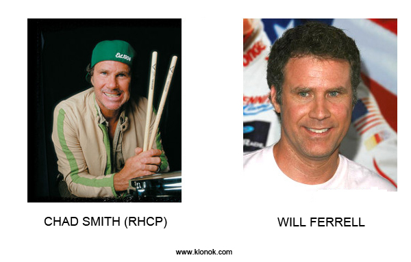 Chad Smith - Will Ferrell
<a href=